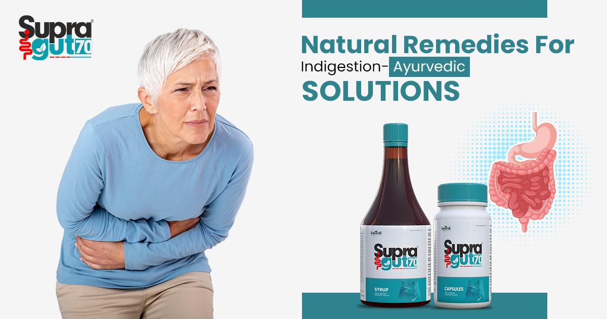 Natural Remedies for Indigestion: Ayurvedic Solutions