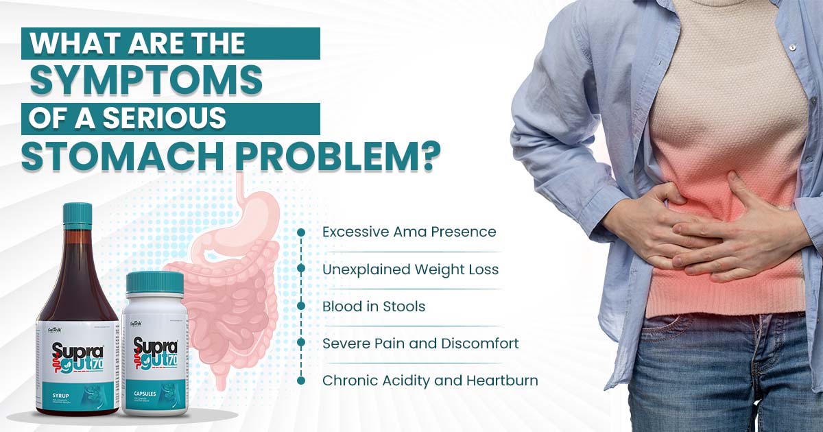 What are the Symptoms of a Serious Stomach Problem?