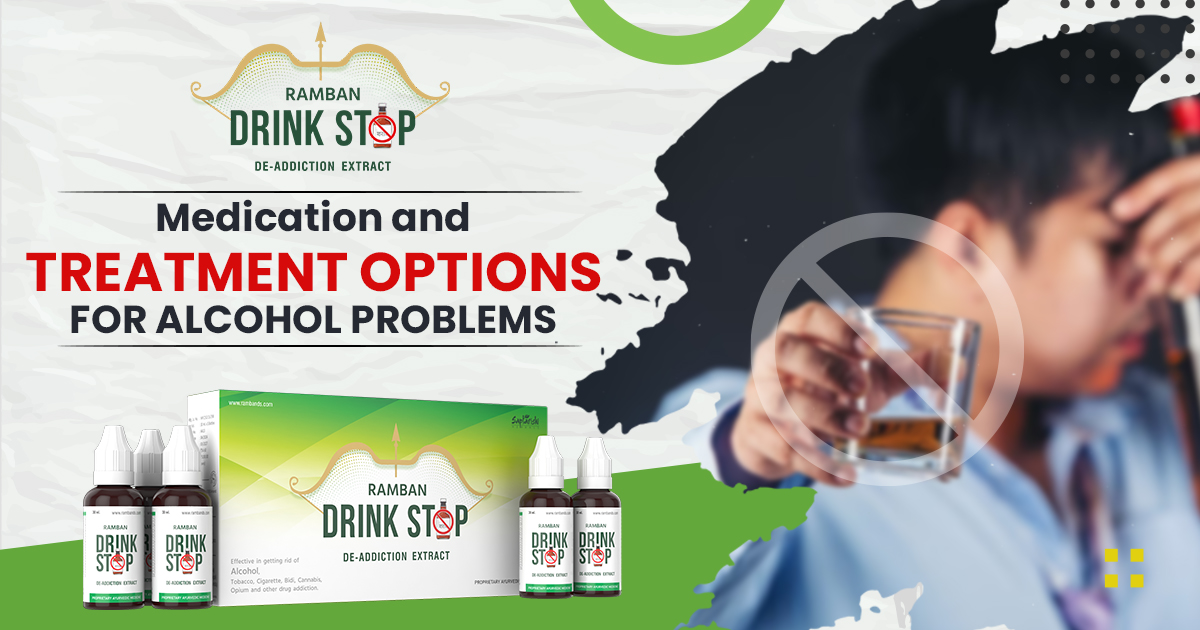 Medication and Treatment Options for Alcohol Problems