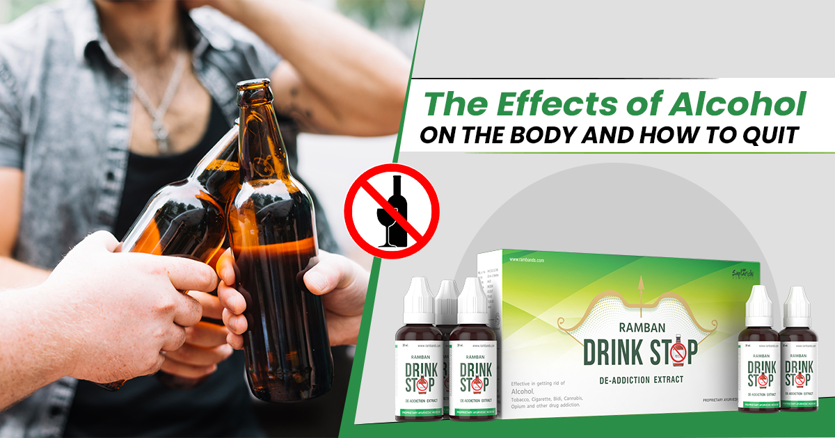 The Effects of Alcohol on the Body and How to Quit